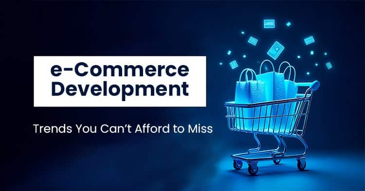 E-commerce Development Trends 2024